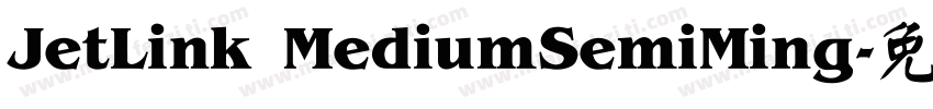 JetLink MediumSemiMing字体转换